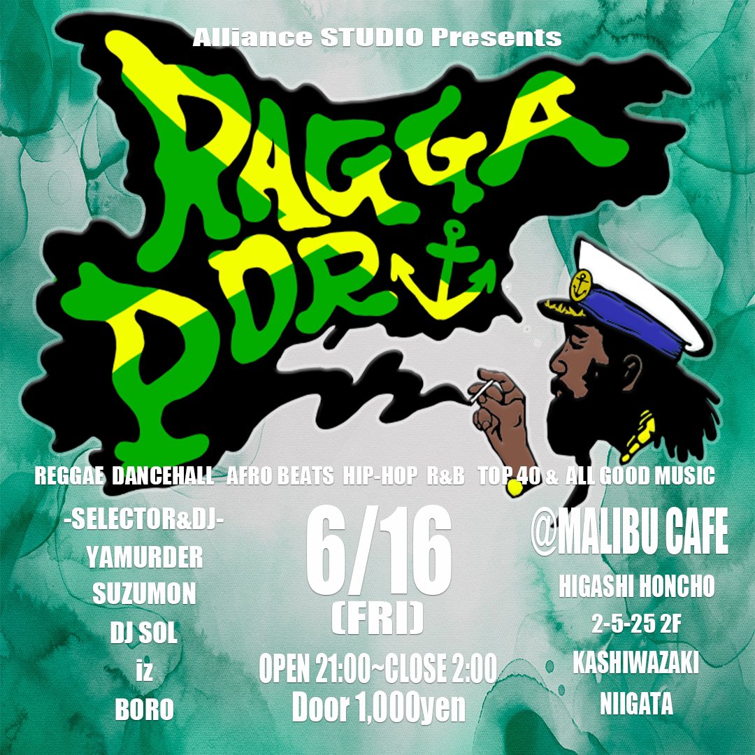 閻魔市最終日の6/16(FRI)✅
RAGGA PORTやります！
場所はマリブカフェにて！

祭り帰りにも市外や県外の方も是非遊びに来てください🤲

#AllianceSTUDIO