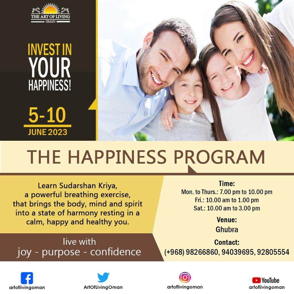 RishiSid's tweet image. #HappinessProgram - learn the #SudarshanKriya breathing technique #Meditation #yoga #Pranayama #Knowledge 
 BENEFITS
- Decrease anxiety &amp;amp; depression
- Improve sleep
5th to 10th Jun
Weekdays - 7 PM – 10 PM
Weekends - 10 AM to 2 PM Ghubra
#happiness #Muscat #Oman #Ghubra