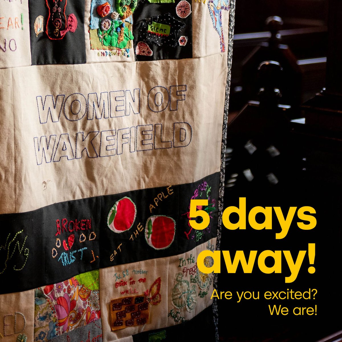 Five days away! Are you as excited as we are?

Join us for Artwalk, Wednesday 31 May, 17:00 – Late.

🔗 zurl.co/IHGk 

[ID: A quilt has the text "WOMEN OF WAKEFIELD" and other text or designs sewn into it. "5 days away! Are you excited? We are!" reads over the top.]