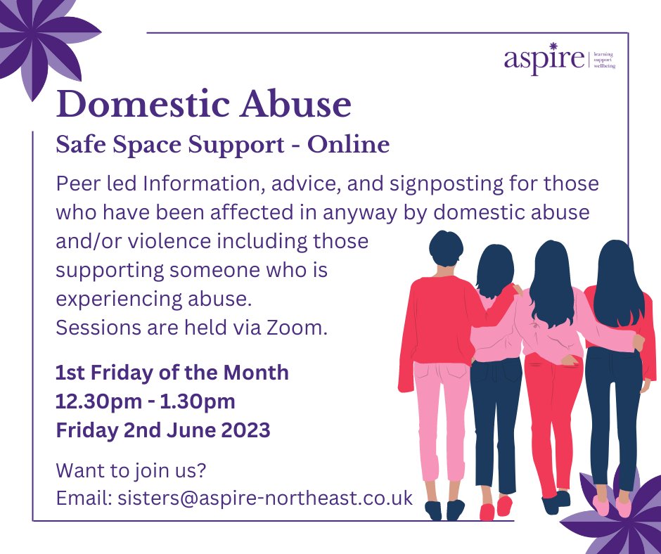 🗣Reminder! Our Domestic Abuse Safe Space Online is Friday 2nd June 2023 12.30pm - 1.30pm. (Zoom)
Email Sisters@aspire-northeast.co.uk for more information or to join us.