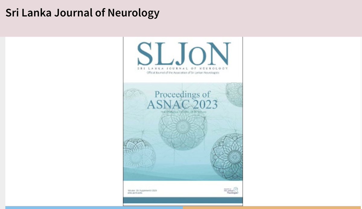 The Proceedings of ASNAC 2023 has been published online as a supplement to the upcoming issue of the Sri Lanka Journal of Neurology (SLJoN).
sljon.sljol.info
sljon.sljol.info/articles/10.40…
#Neurology #SriLanka