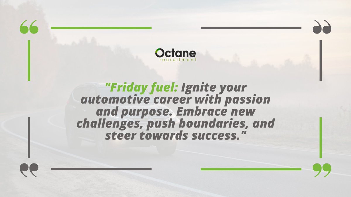 Happy Friday! Let your drive fuel your ambition and propel you to new heights in the industry. 

#AutomotiveCareer #PassionAndPurpose #MotivationalQuote #PassionDriven #AutomotiveSuccess