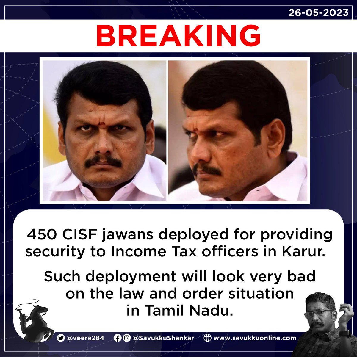 CISF deployed in Karur to protect IT officers from DMK men.