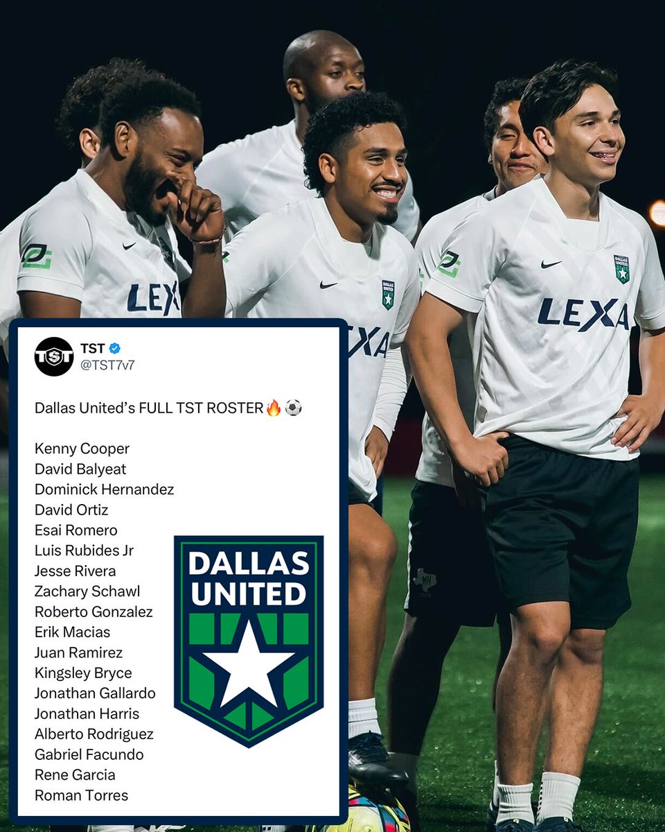 Dallas United’s FULL TST ROSTER🔥