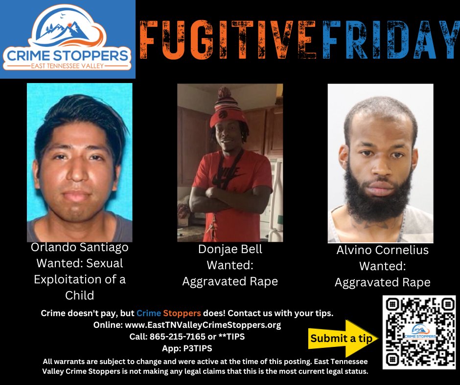 Take a look at this week's #FugitiveFriday #fugitives. Two are are #WANTED for Aggravated Rape and one for Sexual Exploitation of a Child. If you have any information where they are hiding contact East TN Valley Crime Stoppers. 

#CrimeStoppers