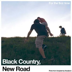 @Oil_Drop @KyleSnell81 @Freyja1987 Y4 Day 39
Black Country New Road
For The First Time
#AlbumOfTheDay