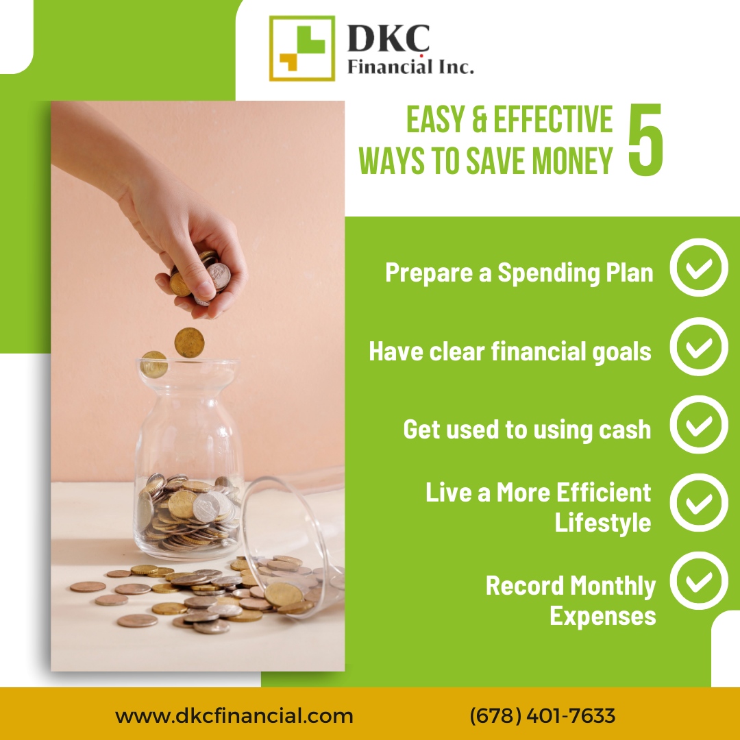 Saving money doesn't have to be difficult! 

DKC Financial Inc. shares 5 easy and effective ways to start saving today. 

#moneysavingtips #easysavings 💰💡 

🌐dkcfinancial.com
📞678-401-7633
