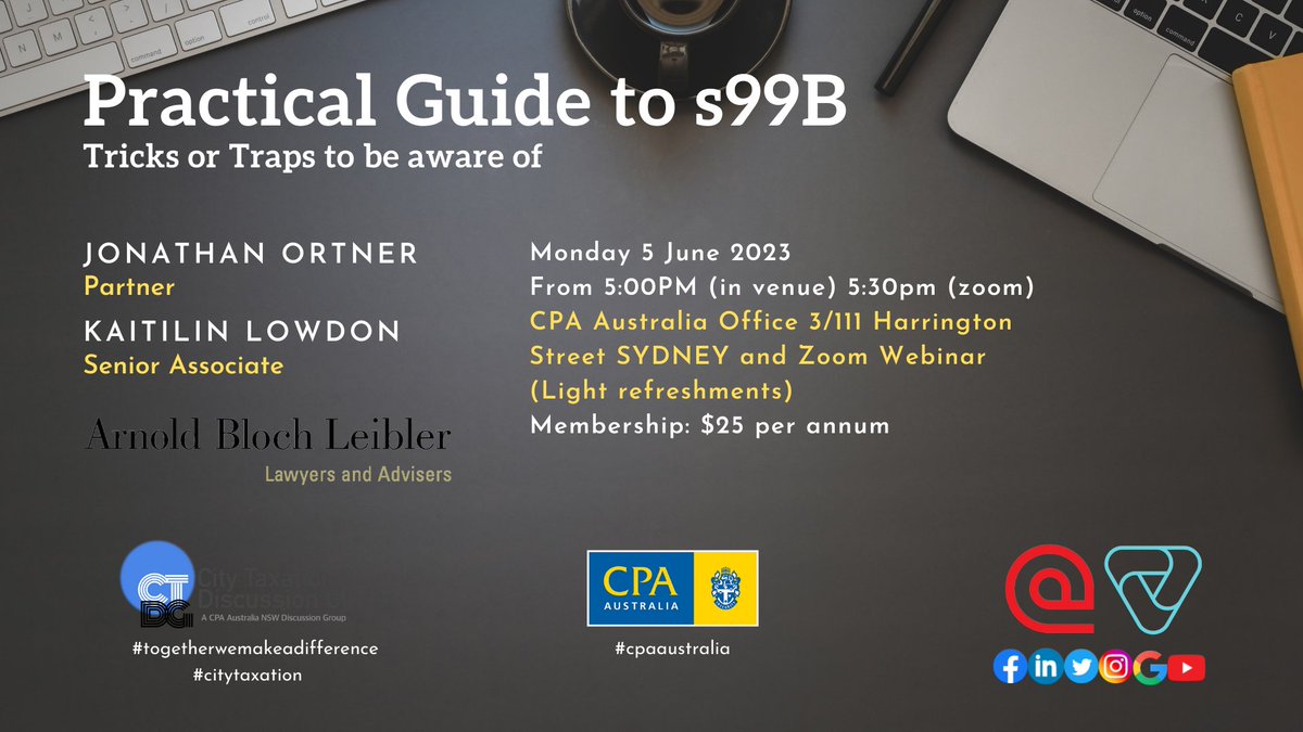 citytaxation.com.au/courses-page/5… @cpaaustralia @citytaxation Monday 5Jun23 from 5:30pm at #cpaaustralia Office w/ Jonathan Ortner & Kaitilin Lowdon, @ABLLaw on Practical Guide on #s99B organised by @TeddyK_FCPA, @MaxGrowthHQ
and @HenryKwok16 All Welcome! #togetherwemakeadifference #tax