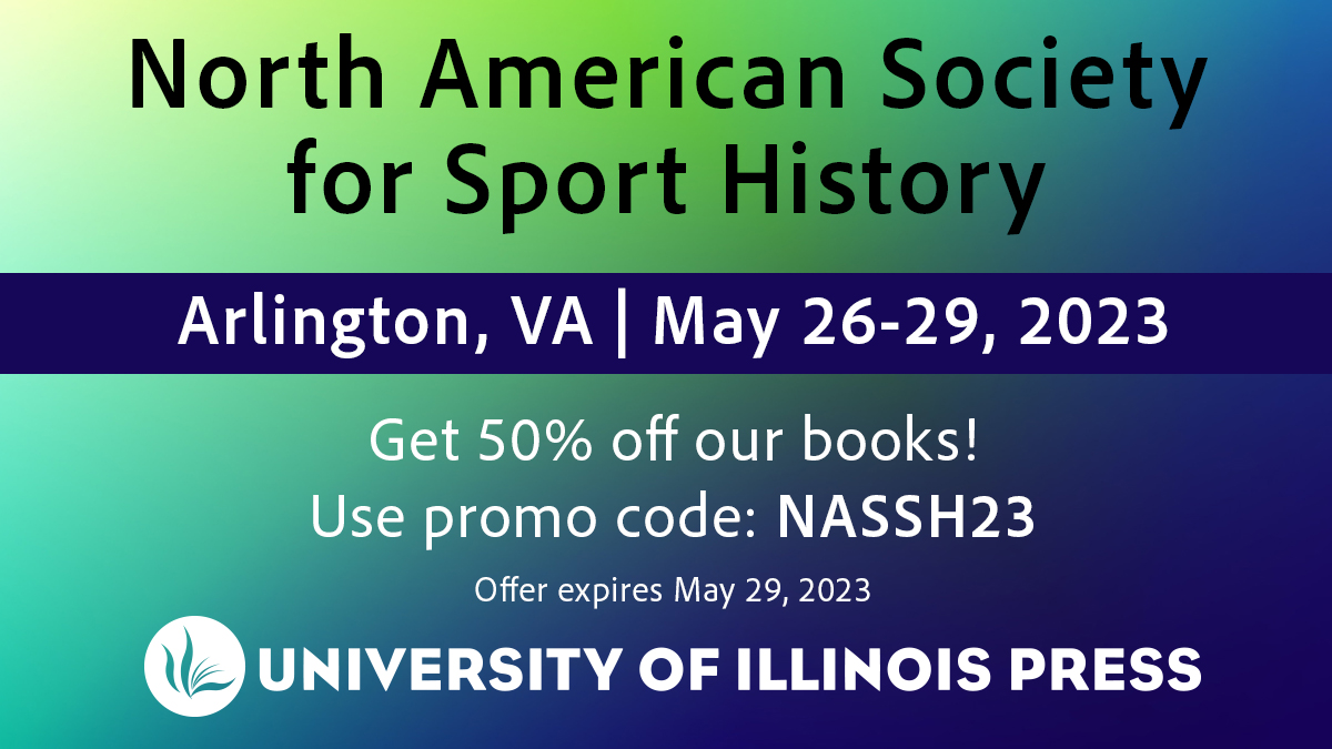 IllinoisPress's tweet photo. First day of our #NASSH2023 virtual exhibit! 

Take 50% off with code NASSH23 on all books here: https://t.co/OjHpb95OOf

cc: @JournSportHist @GregKaliss @Steve_Secular @jmcclearen @zev_eleff @SoccerHistoryUS @Journal_Olympic https://t.co/FBIKT2hOxv