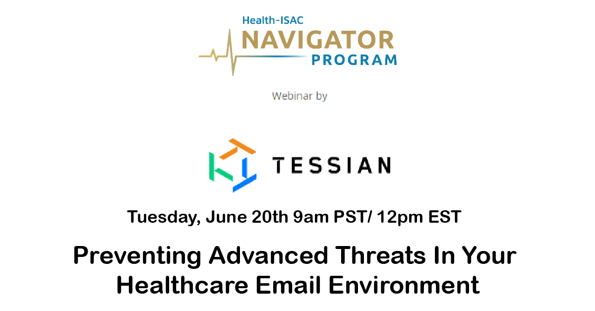 HealthISAC's tweet image. TODAY AT 12 PM ET! Preventing Advanced Threats In Your Healthcare Email Environment Webinar by @Tessian h-isac.org/hisacevents/pr… #cybersecurity #ICES #cloudsecurity