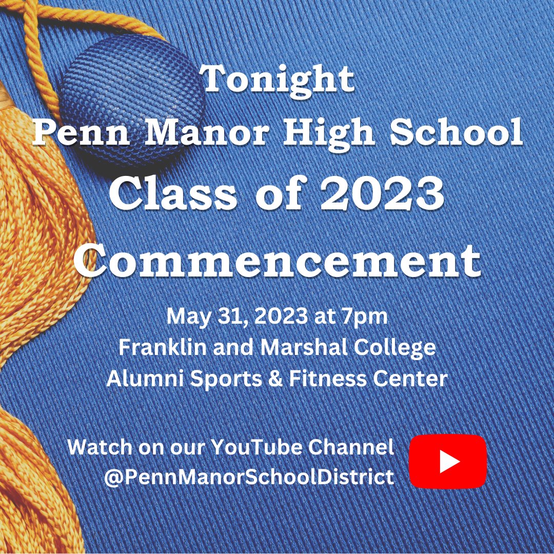 Penn Manor High School on Twitter "Tonight is our Class of 2023