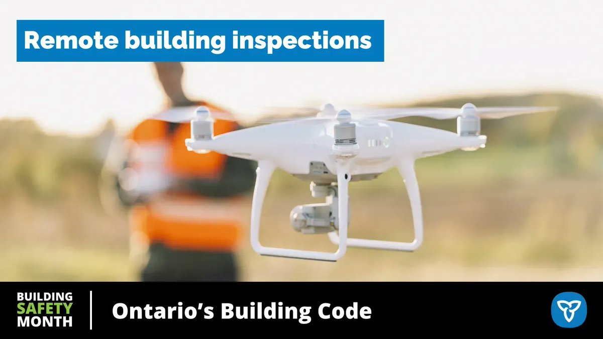 ONmunicipal's tweet image. In 2022, Ontario updated the Building Code to clarify that remote building inspections are allowed. This is one of many ways we’re helping municipalities provide modern, efficient services in their communities.  
#BuildingCodeMatters #BuildingSafetyMonth