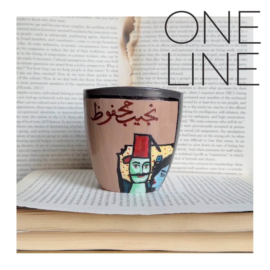 كوب (الحرافيش)✨
لـ /نجيب محفوظ

وفي الاقتباس يقول "قال له قلبه لا تجزع فقد ينفتح الباب ذات يوم تحية لمن يخوضون الحياة ببراءة الأطفال وطموح الملائكة"♥️

منشنو محبين الرواية✨
.
.#اقرأ #كتب #كتابي #newbook #قهوة #دوستوفيسكي #book #نجيب_محفوظ #الحرافيش