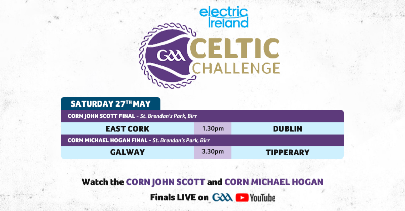 officialgaa's tweet photo. The @ElectricIreland #GAA Celtic Challenge Corn John Scott Final will be shown LIVE on the GAA YouTube channel from 1:30pm tomorrow. Tune in as East @OfficialCorkGAA v @DubGAAOfficial #GAABelong