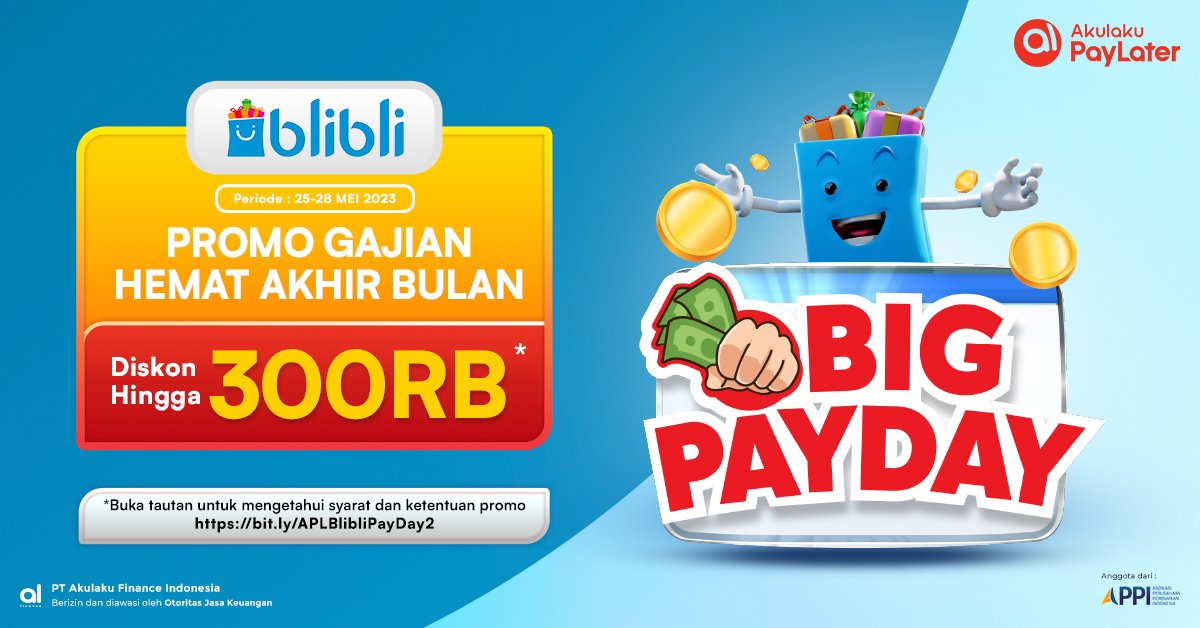 Checkout belanjaan kamu di Blibli Big PayDay pake Akulaku PayLater DISKON HINGGA 300RB🔥🔥  

Langsung klik link ini🛍🛒 bit.ly/APLBlibliPayDa… 

#AkulakuPayLater #Blibli #PayDay #BelanjaOnline #InfoPromo