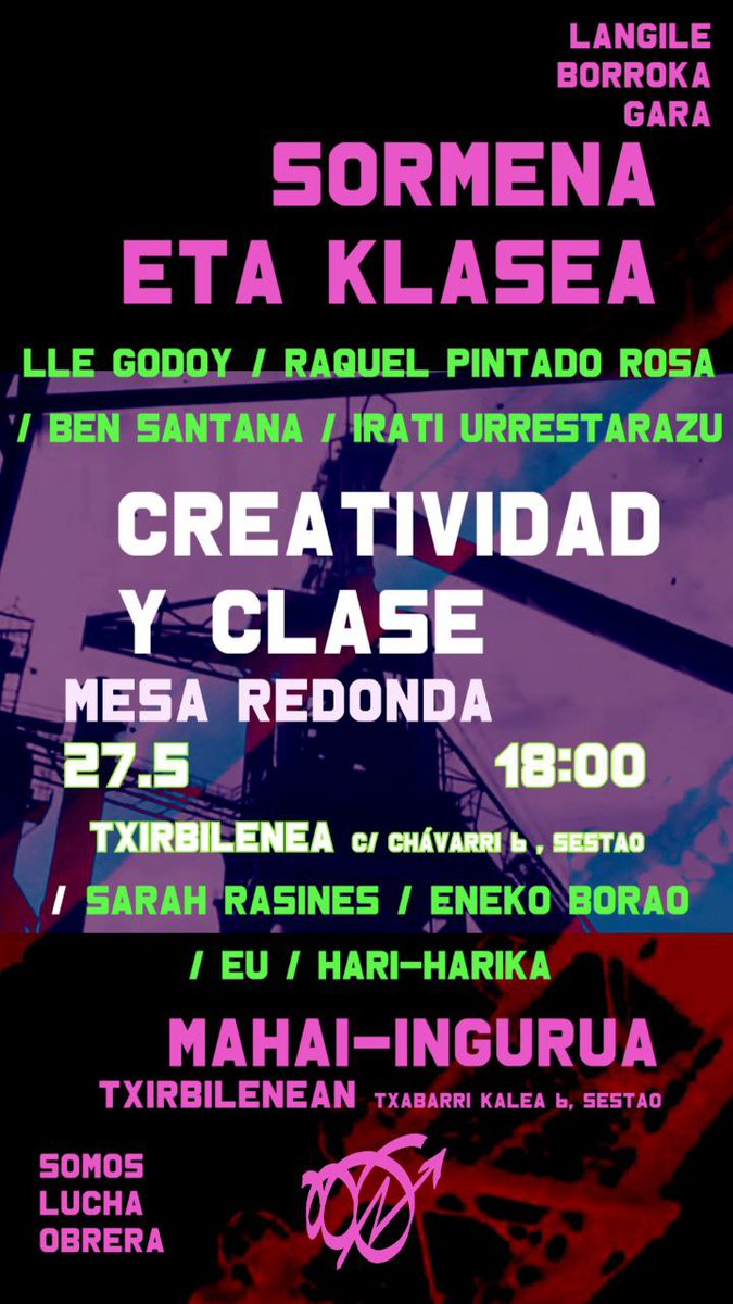 Maiatzak 27, 11:30etan Jane ibilbidea #Txirbilenea-tik La Navaleraino. Iragana eta etorkizunari buruz hitz egingo dugu argazki zahar eta elkartuko garen oroimenekin. Ondoren, vermuteoa eta pikoteoa. Arratsaldean, sormena eta klasearen inguruko mahai-ingurua.
#LangileBorrokaGara
