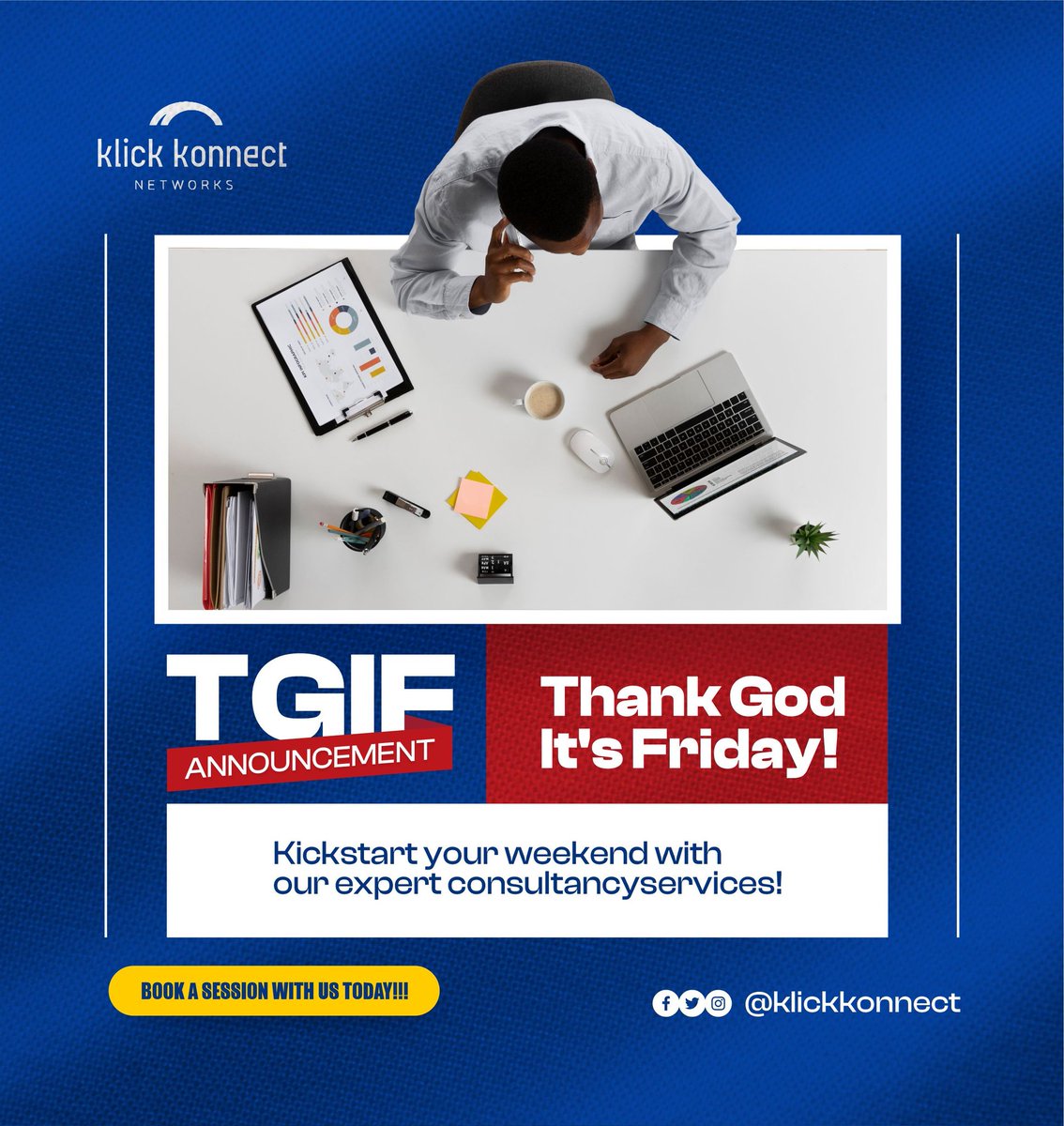 klickkonnect's tweet image. 🌟 Thank God It&apos;s Friday! 🌟

📢 Kickstart your weekend with our expert consultancy services! 💼✨
 
#PersonalizedAttention #consultancysolutions #effectiveness #winningstrategy #outsourcing #supportlocal #consultancy #businesssuccess #support #marketing