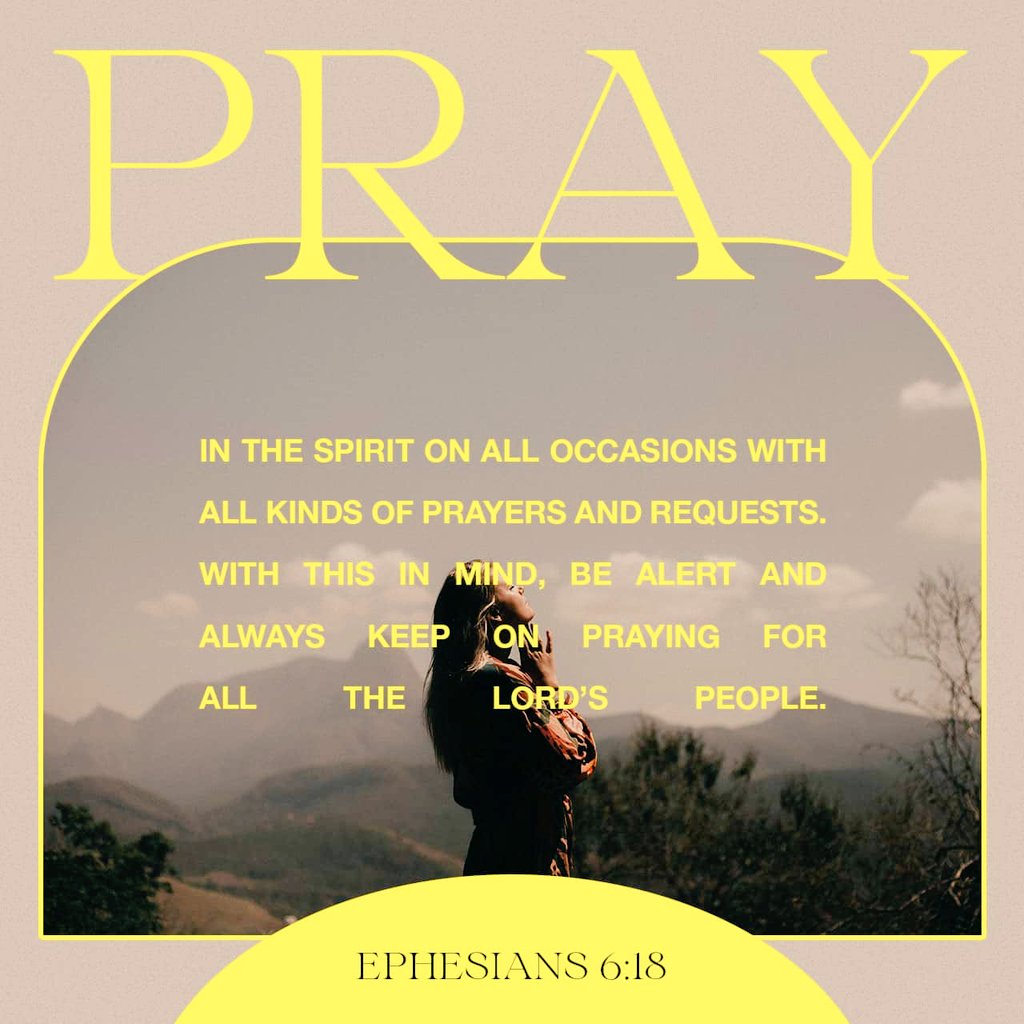 jlshine5's tweet photo. Pray in the Spirit at all times and on every occasion. Stay alert and be persistent in your prayers for all believers everywhere.
Ephesians 6:18 NLT
#PrayerChangesYou #TrustGod https://t.co/29ciRF5Wng