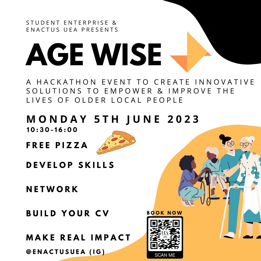 Student Enterprise &amp; Enactus UEA presents AGE WISE. A Hackathon event to create innovative solutions to empower &amp; improve the lives of older local people.

* Mon 5th June, 10:30-16:00

* Room 1.06, the Enterprise Centre, UEA

Book now 👉 bit.ly/3pZpWRZ