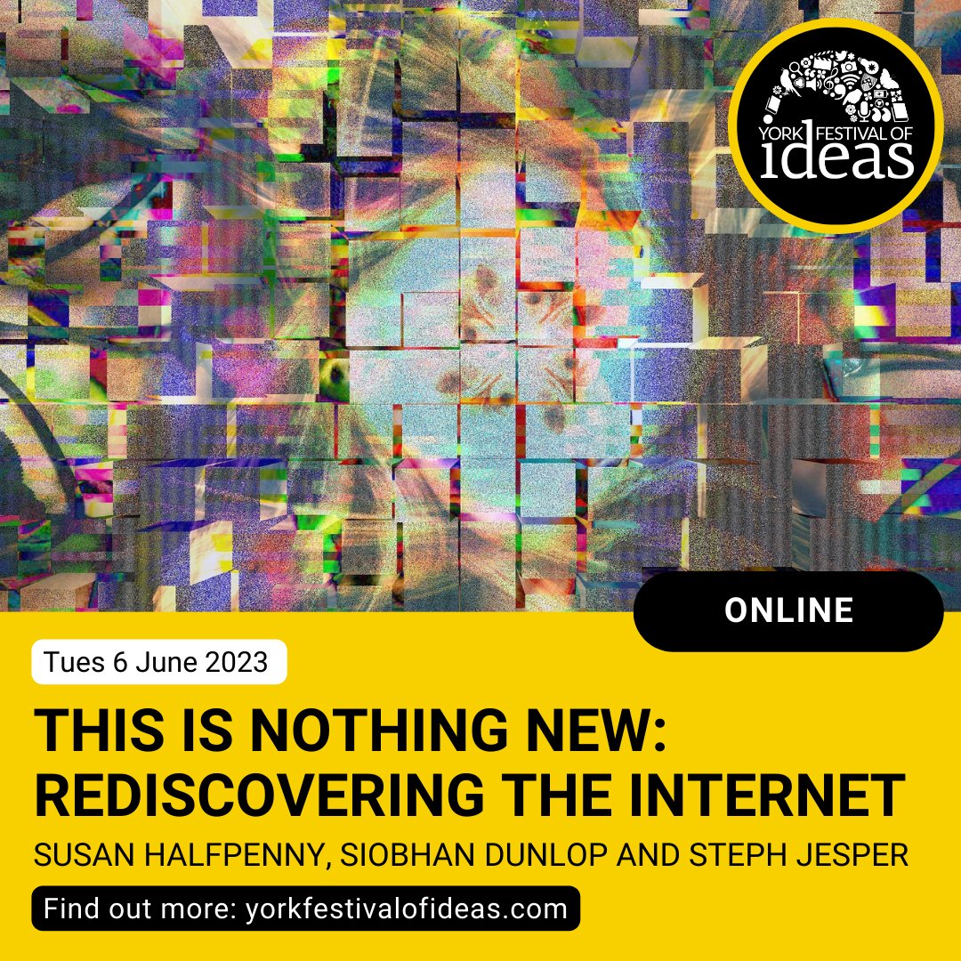 Let’s talk about the world wide web! Join us to explore and reminisce about what the internet has been, and to discuss how this helps us build paths forward into the digital future. @fiendfull #YorkIdeas

yorkfestivalofideas.com/2023/calendar/…