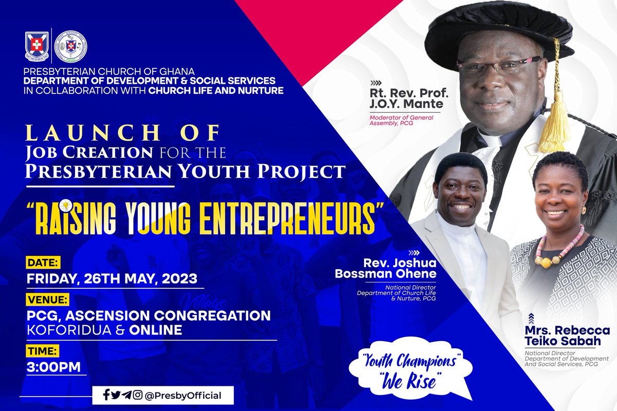 🚀Launch Of Job Creation for the Presbyterian Youth Project

'Raising Young Entrepreneurs'

#YouthChampions
#WeRise