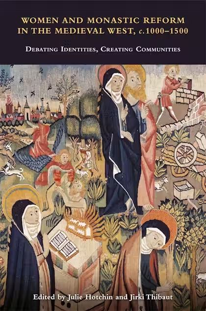 CariGluchowski's tweet photo. Looking forward to reading this #nuntastic new volume on 'Women and Monastic Reform in the Medieval West' (April 2023) edited by @Jirki_Thibaut and @JulieHotchin on the weekend! The tapestry used for the book cover is gorgeous! https://t.co/YmyeO6e4fS #medieval #medievaltwitter https://t.co/InZ9XZZxjg