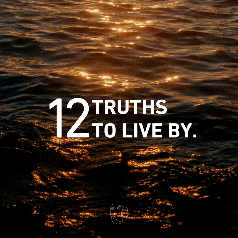 12 Truths to live by. - Thread from Moic The Stoic @moicthestoic - Rattibha