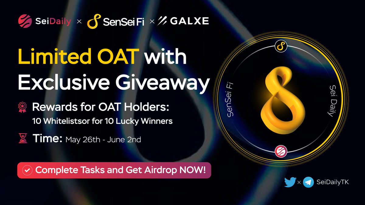 Ink Daily (@inkdailytk) on Twitter photo 📣 <a href="/SeiDailyTK/">Mathematic</a> x @SenSei_DeFi Official Partnership #NFT #Giveaway 🔥
▶️ Complete tasks, claim OAT and get #Airdrop here:
galxe.com/Seidaily/campa…
#OAT Holders are eligible to earn:👇
🎫 10 whitelists for 10 lucky participants.
#Seilors #SenSeiFi #Sei 📣 <a href="/SeiDailyTK/">Mathematic</a> x @SenSei_DeFi Official Partnership #NFT #Giveaway 🔥
▶️ Complete tasks, claim OAT and get #Airdrop here:
galxe.com/Seidaily/campa…
#OAT Holders are eligible to earn:👇
🎫 10 whitelists for 10 lucky participants.
#Seilors #SenSeiFi #Sei