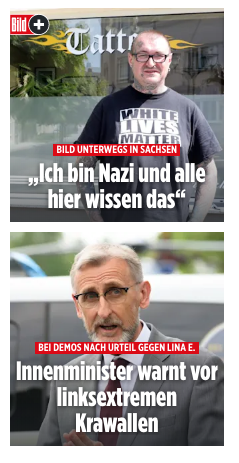 RassismusT's tweet photo. Das ist #Sachsen, zwei Schlagzeilen heute der BILD. #Antifaost 

"BILD unterwegs in Sachsen - Ich bin Nazi und alle hier wissen das"

"Bei Demos nach Urteil gegen #FreeLina - Innenminister warnt vor linksextremen Krawallen" https://t.co/y5Lv8QKUAk