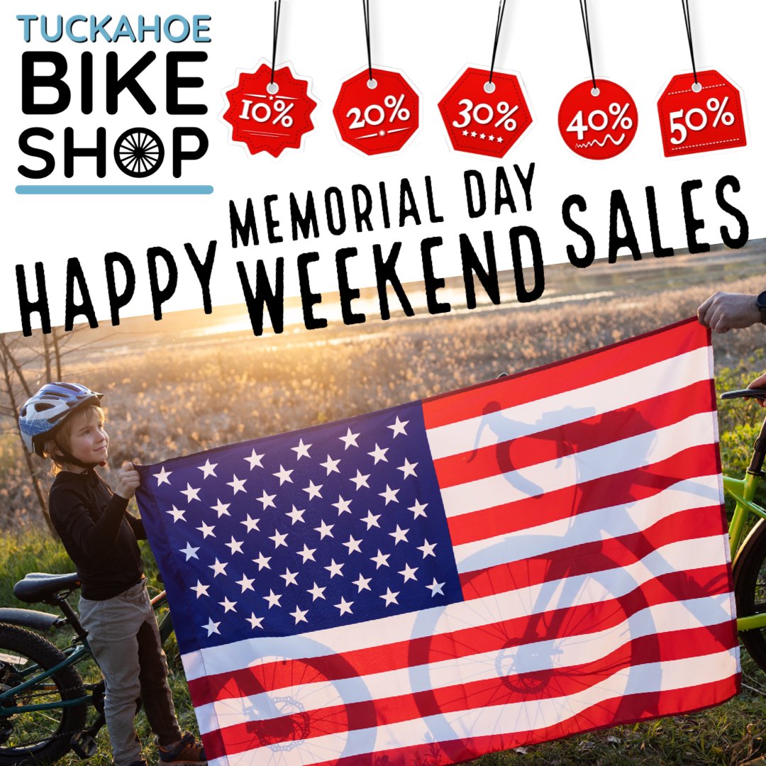 Memorial Day Weekend Sales at Tuckahoe Bike Shop!! 

Find a location near you! -> tuckahoebikeshop.com/storelocator/

#MemorialDayWeekend #bikesales #bikeservice #bikelife #dealsdealsdeals