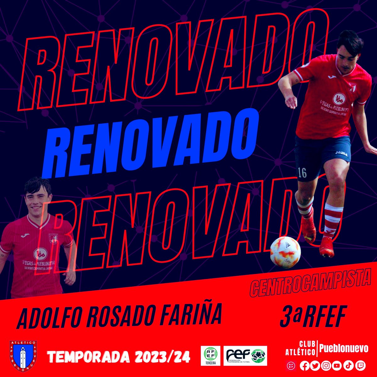 AtcoPueblonuevo's tweet photo. RENOVACIÓN 23/24 | ✍️🤝
#3ªRFEF

🔝Otro gran jugador, joven y con gran proyección que seguirá vistiendo nuestra elástica roja la temporada próxima,➡️𝑨𝒅𝒐𝒍𝒇𝒐 𝑹𝒐𝒔𝒂𝒅𝒐 𝑭𝒂𝒓𝒊ñ𝒂👏

👉Gracias por seguir con nosotros y SUERTE @rf_adolfo💪

#TodosAlRojo 🟥🟦 #AupaAtleti https://t.co/1x1Fc1JSso