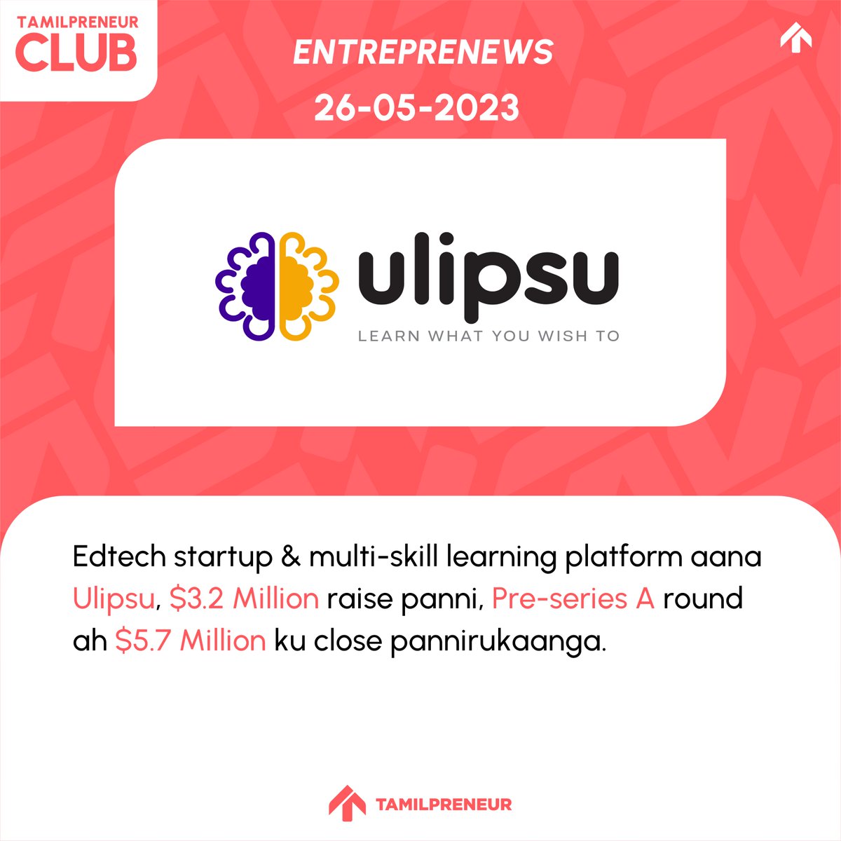 #Entreprenews - May 26

#Tamilpreneur #Tamilpreneurclub #Edtech #elearning #skills #Ulipsu #preseriesA #funding #investment #VC #venturecapitals