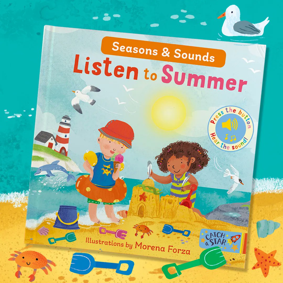 Seasons & Sounds: Listen to Summer 😎 ☀️ Toddlers will enjoy listening to the sounds of summer come to life, as they press the buttons in this beautifully illustrated book. Available in June! Illustrated by Morena Forza. Pre-order now ➡️ buff.ly/3Im36uc