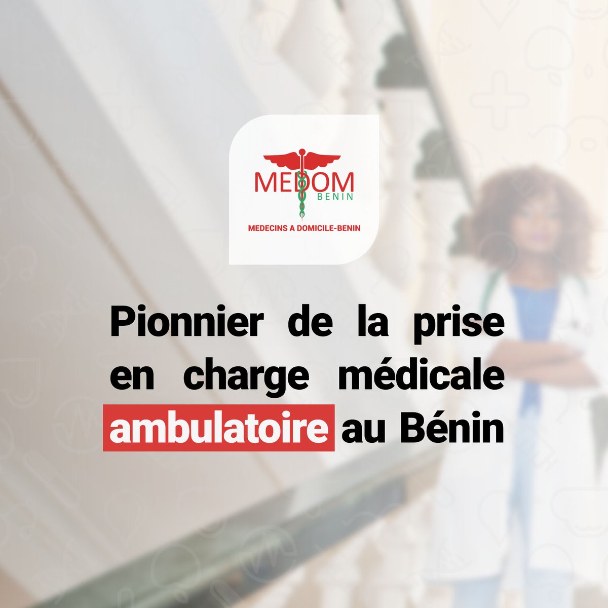 BeninMedom's tweet photo. Médecins à Domicile-Bénin, 
Nous sommes les pionniers de la prise en charge médicale ambulatoire au Benin !

Contactez nous via notre application mobile "MEDOM": https://t.co/W00rAV8QWf

#MedomApp #medombenin
#aideadomicile 
#soinsadomicile #sante
#consultationmedicaleadomicile https://t.co/q9VIYpTMT1