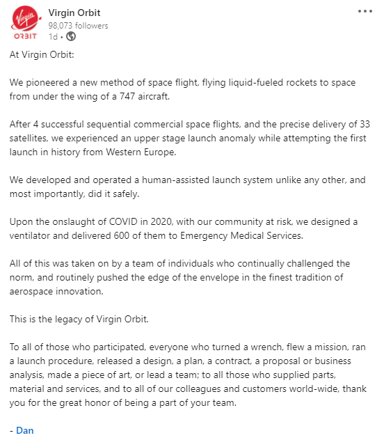 Virgin Orbit CEO Dan Hart, in a final post on the company's LinkedIn: 'Thank you for the great honor of being a part of your team.' linkedin.com/posts/virgin-o…