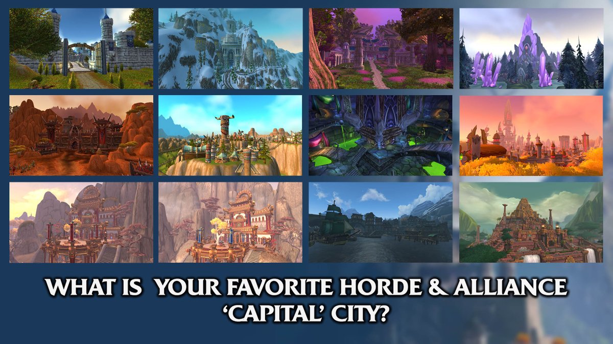 So, MANY great cities in #worldofwarcraft ! Some of them I wish they would update and allow flying in - like Silvermoon City! BUT!! What is YOUR Favorite Alliance & Horde Capital City?