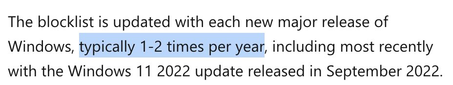 This works great on a fully-patched Windows 11 22H2 system, despite it being covered by MS recommended driver block rules list!
Why?
The Microsoft driver block list only gets pushed out to endpoints 1-2 times PER YEAR.
You deserve better than the defaults.
github.com/vu-ls/applywdac