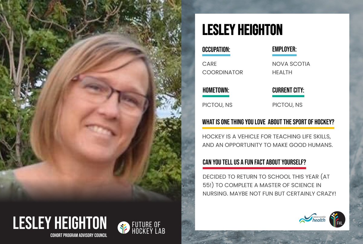 Meet  ⭐Lesley Heighton⭐

Lesley is a Care Coordinator with the Nova Scotia Health Authority. Lesley believes hockey is a vehicle for teaching life skills and an opportunity to make good humans.