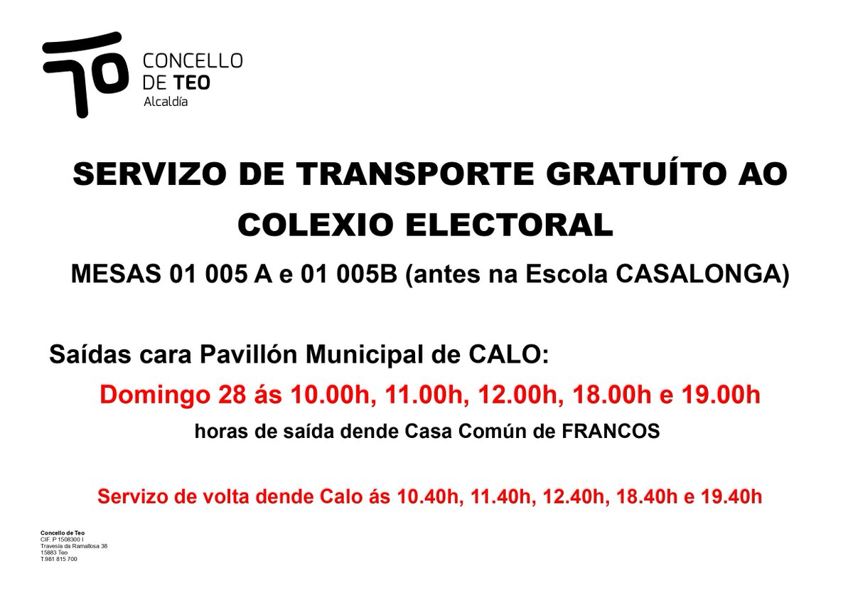 concellodeteo's tweet photo. TRANSPORTE GRATUÍTO AO COLEXIO ELECTORAL.
Este domingo haberá transporte gratuíto na estrada de Cacheiras para vir dende a Mediateca ata o pavillón da Ramallosa e en Calo, para ir dende a zona de Francos ata o pavillón de Calo.
O autobús irá debidamente identificado. https://t.co/QmlKcdYRAD