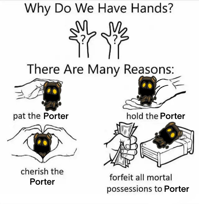 P O R T E R .
Porter is why we have hands.

#Bendy_and_the_Dark_Revival 
#Bendy_and_the_ink_machine 
#BATDR #BATIM