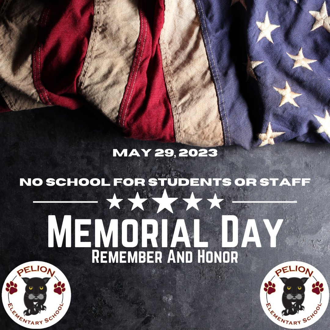 Attention PES Family! Monday, May 29, 2023, is Memorial Day. There will be no school for students or staff. #PantherPRIDE #RememberAndHonor <a href="/PrincipalPoole1/">Debbie Poole</a> <a href="/ShirleyWaldy/">Shirley Waldy</a> @CholmanLex1