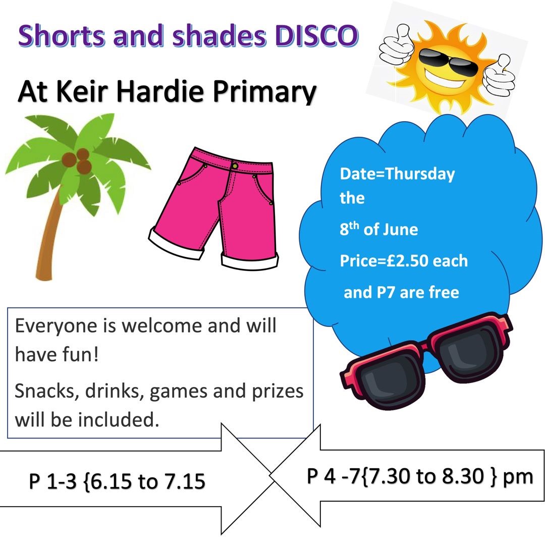 Get ready to groove and have a blast at the upcoming Shorts and Shades Disco.  Further information about how to buy tickets will be coming home in school bags soon.

<a href="/KeirHardieMem/">Keir Hardie Memorial</a>