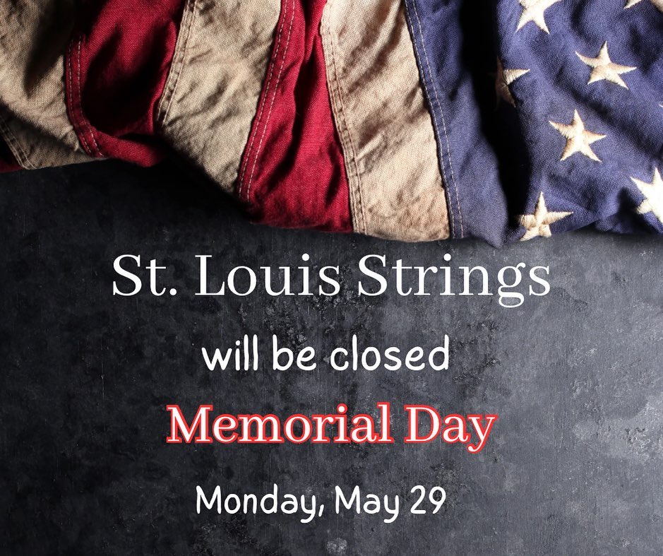 StLouisStrings's tweet photo. In honor and remembrance, St. Louis Strings will be closed on Memorial Day (May 29th). 

Learn more: https://t.co/x2zIOpCM6y

#stlouis #stlstrings #stlouismusic https://t.co/TnXyC6Pxt7