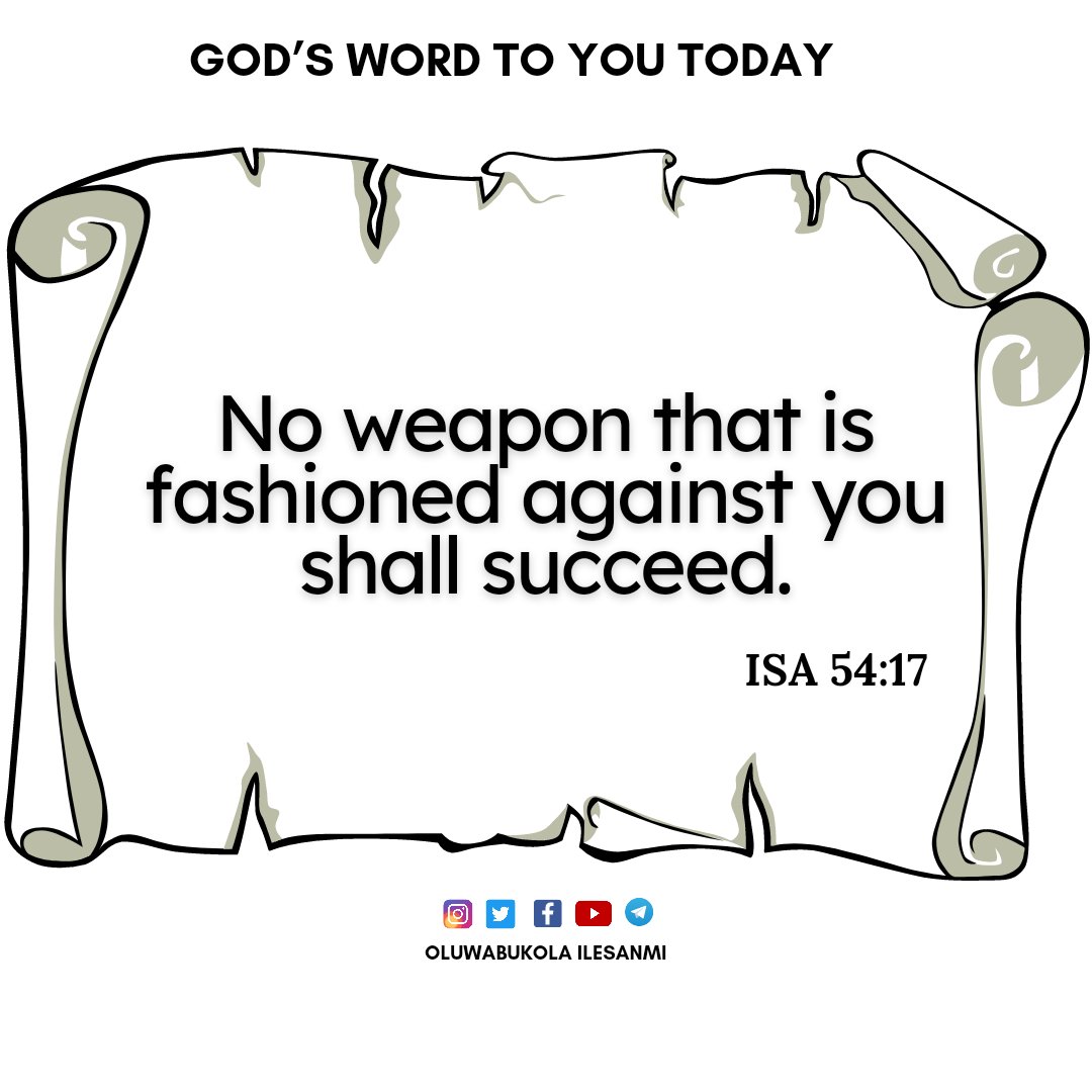 bukolailesanmi_'s tweet photo. God's word to you today;
No weapon that is fashioned against you shall succeed.
Type an Amen if you believe.
Isaiah 54:17
#presevation #gwtyt #friday #day144 #gospel https://t.co/LTct72WWjj