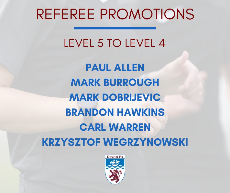 A big well done to the following referees, on achieving promotion from Level 5 to Level 4 👏

#DevonFootball