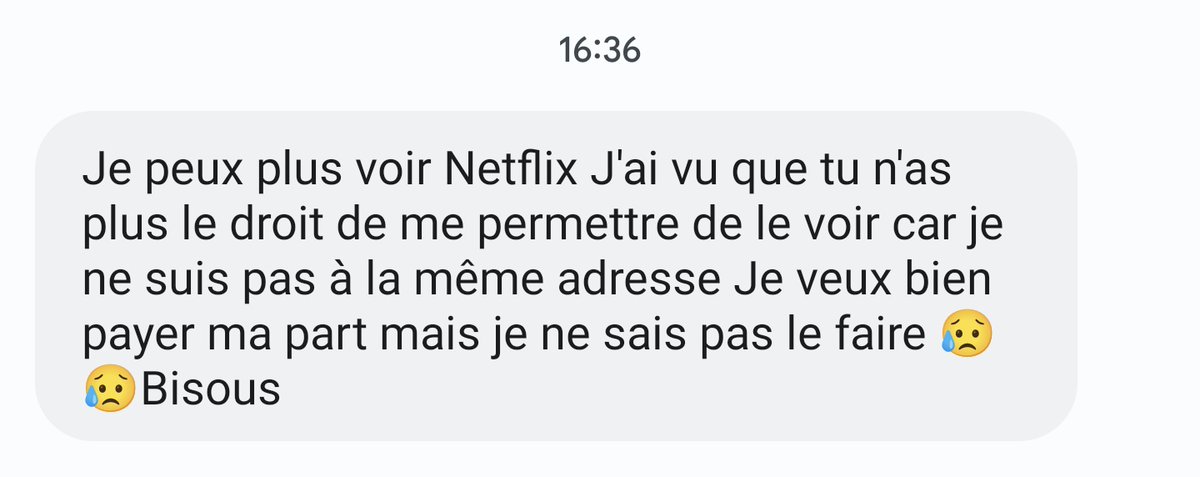 SMS de ma grand mère à l'instant.
Vous êtes fiers de vous <a href="/NetflixFR/">Netflix France</a> ?