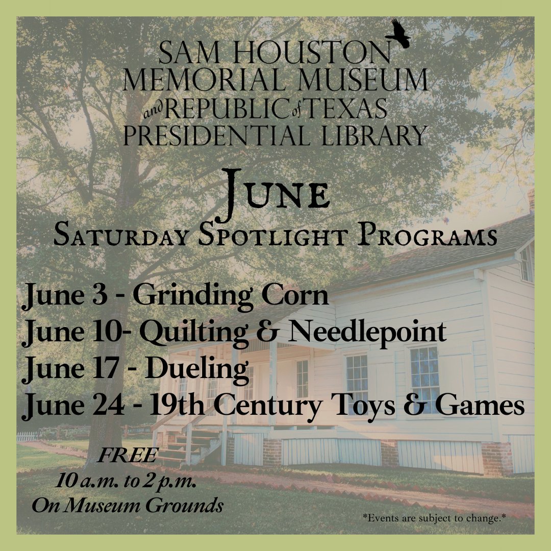 One week from today, our Saturday Spotlight Programs kick-off. Here is what we have lined up for June.

To learn more about each of these programs, visit
samhoustonmemorialmuseum.com/events/index.h…

#shsu #visithuntsvilletx #txforesttrail #texasmuseum #summer #summerprogram #samhouston #texas