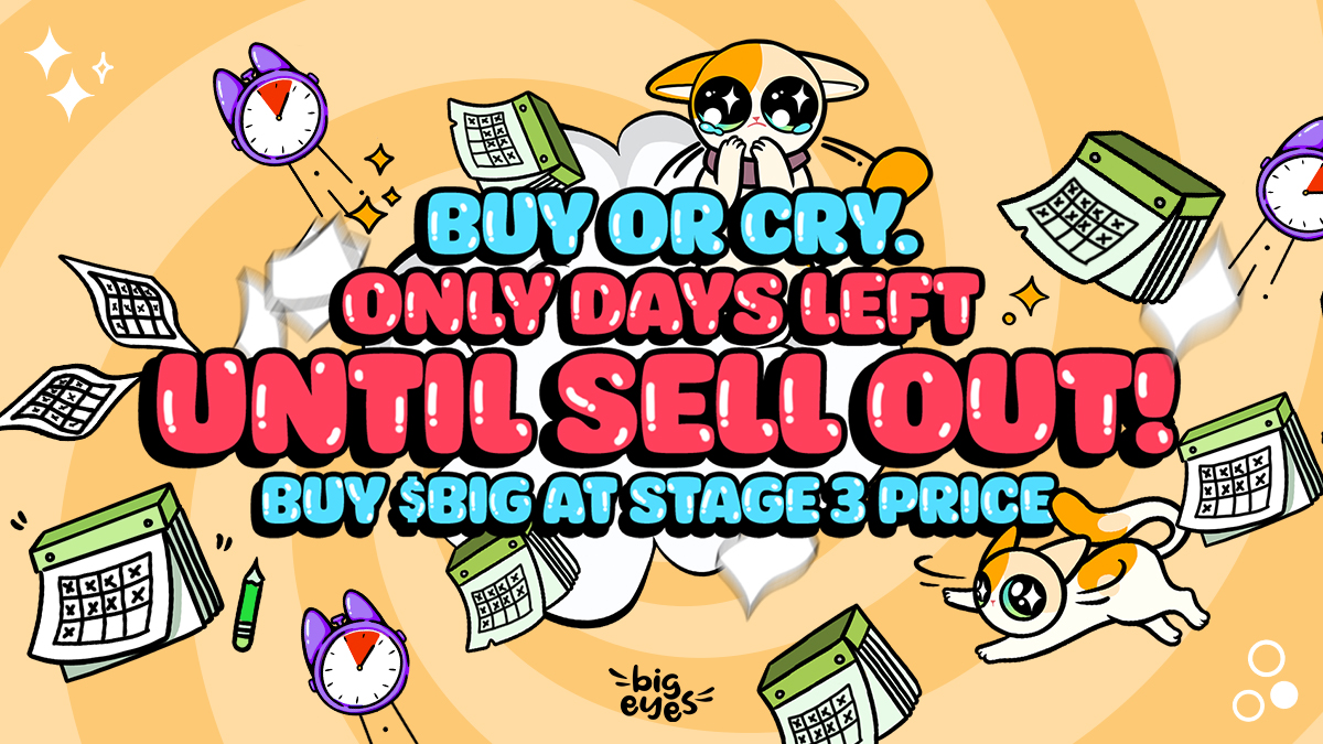 ME-WOWZA! $BIG is BOOMING!💥

+ It's your last chance to enter the #BigEyesCoin #presale!

Final tokens are selling fast!🚀⌛️💵

Get $BIG now at Stage 3 Price! Before it's sold out!🪙

🔗bit.ly/42en81S

#MemeCoinSeasons #cryptocurrency #altcoins