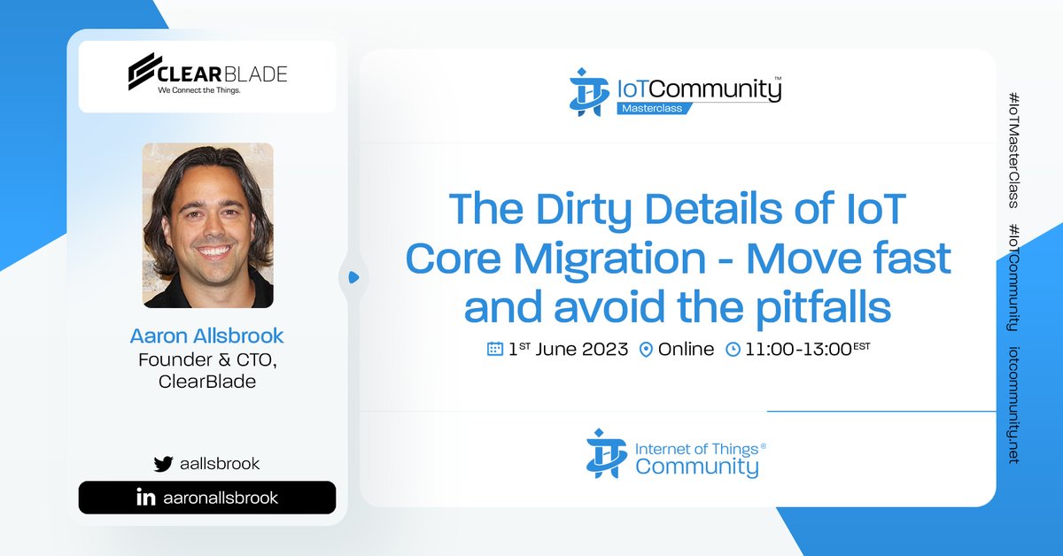 IoTchannel's tweet photo. Coming live next Thursday, @ClearBlade #IoTMasterClass – The Dirty Details of IoT Core Migration – Move fast & avoid the pitfalls, presented by @AAllsbrook. Join us at 11 am EST on June 1st for those seeking a smooth IoT Core migration
https://t.co/2vVEfcn8ht
#IoTCommunity #IoT https://t.co/zUUGlWSg2n