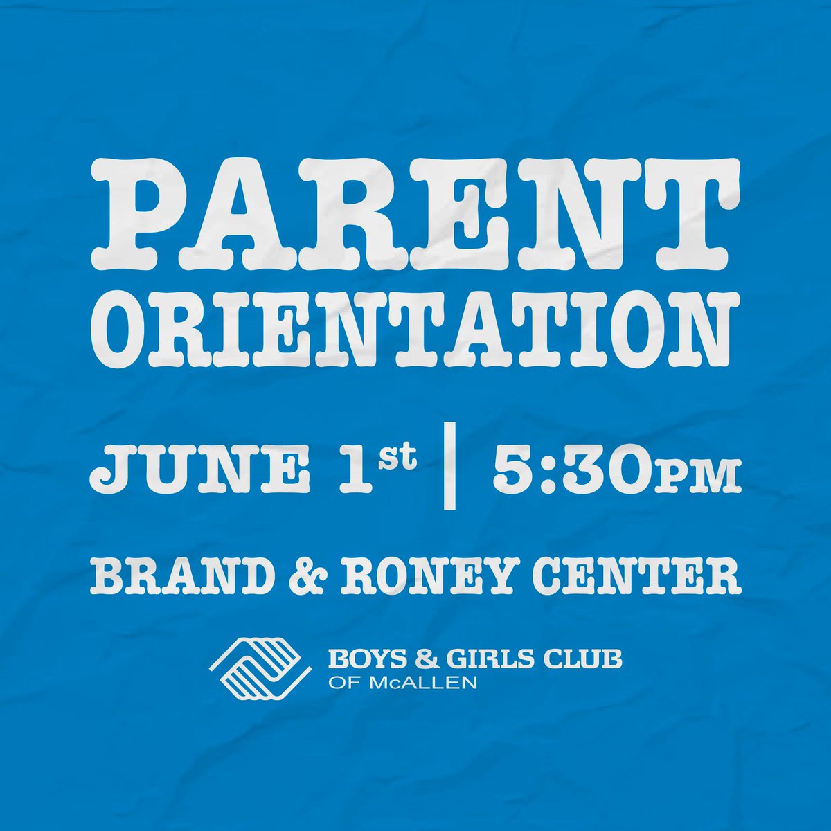 bgcmcallen's tweet photo. Welcome parents &amp; guardians! Join us June 1st at 5:30 pm for Summer Camp parent orientation at BGCM Brand &amp; Roney Centers. Learn more about the policies, procedures and the amazing summer fun our members have ahead of them! #ParentOrientation #BeInformed #WelcomeParents https://t.co/U52OUjVGi9